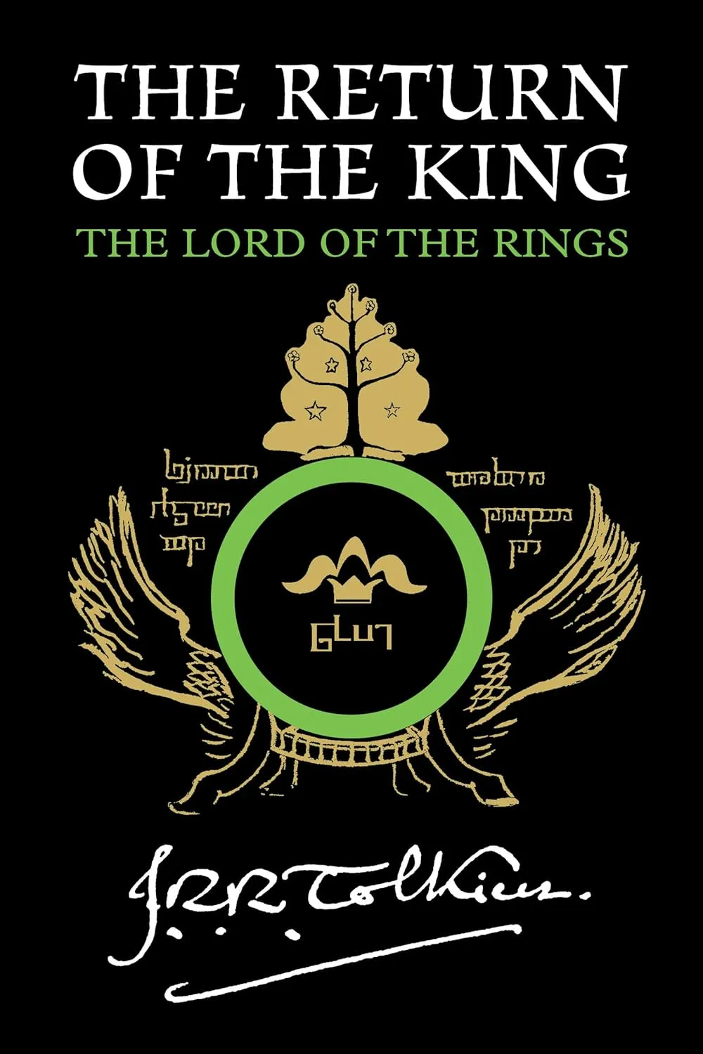 The Return of the King: Being the Third Part of the Lord of the Rings (The Lord of the Rings, 3) Paperback  Illustrated, September 18, 2012